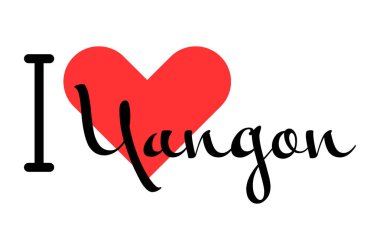 I love Yangon, city of Burma. Hand drawn letters with red heart. Vector illustration lettering, modern design clipart