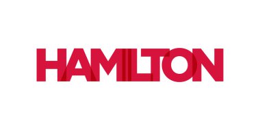 Hamilton Kanada ambleminde baskı ve web için. Tasarım, modern yazı tipinde cesur tipografiye sahip geometrik stil, vektör illüstrasyonuna sahiptir. Beyaz arkaplanda izole edilmiş grafiksel slogan harfleri.