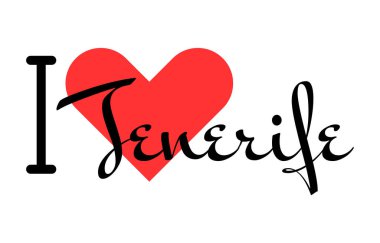 İspanya 'nın Tenerife şehrini seviyorum. Kırmızı kalpli el yazısıyla yazılmış mektuplar. Vektör illüstrasyonu, modern tasarım