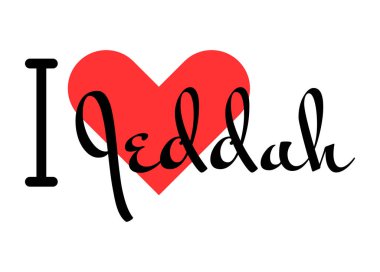 Suudi Arabistan 'daki Jeddah şehrini seviyorum. Kırmızı kalpli el yazısıyla yazılmış mektuplar. Vektör illüstrasyonu, modern tasarım