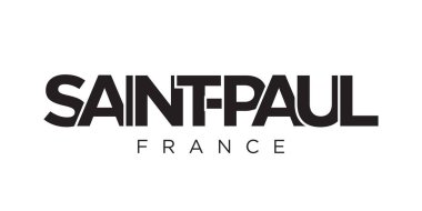 Saint Paul in the France amblem for print and web. Tasarım, modern yazı tipinde cesur tipografiye sahip geometrik stil, vektör illüstrasyonuna sahiptir. Beyaz arkaplanda izole edilmiş grafiksel slogan harfleri.