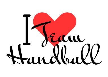 Hentbol takımını seviyorum. Kırmızı kalpli el yazısıyla yazılmış mektuplar. Spor vektörü illüstrasyonu, modern tasarım harfleri