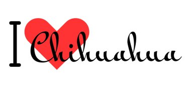 Meksika 'daki Chihuahua şehrine bayılırım. Kırmızı kalpli el yazısıyla yazılmış mektuplar. Vektör illüstrasyonu, modern tasarım