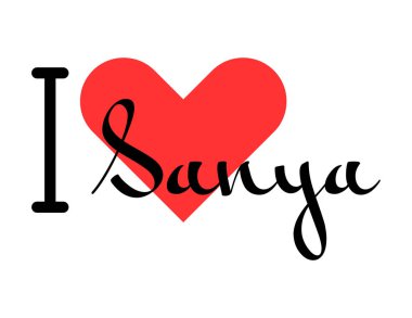 Sanya 'yı seviyorum, Çin şehri. Kırmızı kalpli el yazısıyla yazılmış mektuplar. Vektör illüstrasyonu, modern tasarım