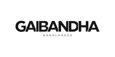 Bangladeş amblemindeki Gaibandha yazıları ve internet için. Tasarım, modern yazı tipinde cesur tipografiye sahip geometrik stil, vektör illüstrasyonuna sahiptir. Beyaz arkaplanda izole edilmiş grafiksel slogan harfleri.