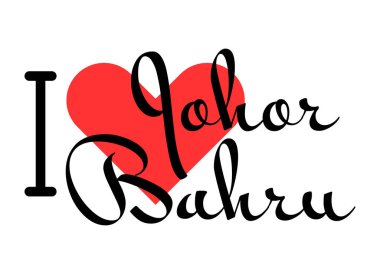 Malezya şehri Johor Bahru 'yu seviyorum. Kırmızı kalpli el yazısıyla yazılmış mektuplar. Vektör illüstrasyon harfleri, yazdırma tişörtü, afiş, poster, etiket veya etiket için modern tasarım.