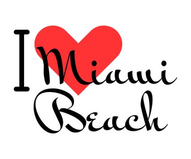 Miami Beach 'i seviyorum, Amerika Birleşik Devletleri' ni. Kırmızı kalpli el yazısıyla yazılmış mektuplar. Vektör illüstrasyon harfleri, yazdırma tişörtü, afiş, poster, etiket veya etiket için modern tasarım.