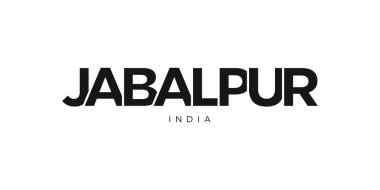 Hindistan amblemindeki Jabalpur 'da baskı ve ağ için. Tasarım, modern yazı tipinde cesur tipografiye sahip geometrik stil, vektör illüstrasyonuna sahiptir. Beyaz arkaplanda izole edilmiş grafiksel slogan harfleri.