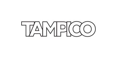Meksika ambleminde baskı ve ağ için Tampico. Tasarım, modern yazı tipinde cesur tipografiye sahip geometrik stil, vektör illüstrasyonuna sahiptir. Beyaz arkaplanda izole edilmiş grafiksel slogan harfleri.