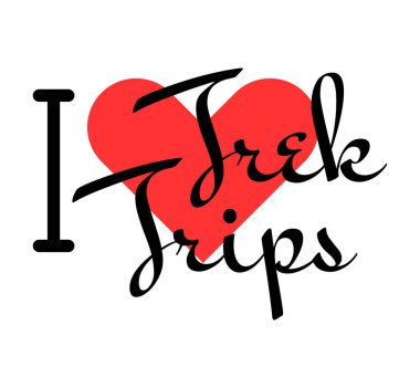 Trek Trips 'in yaratıcı sloganına bayılırım. Kırmızı kalpli el yazısıyla yazılmış mektuplar. Yazılı t-shirt, afiş, poster, çıkartma veya etiket için modern tasarım harfleri.