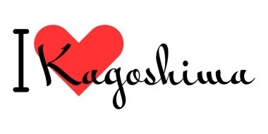 Japonya 'nın Kagoshima şehrini seviyorum. Kırmızı kalpli el yazısıyla yazılmış mektuplar. Vektör illüstrasyon harfleri, yazdırma tişörtü, afiş, poster, etiket veya etiket için modern tasarım.