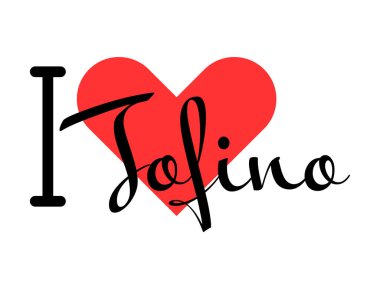 Tofino 'yu seviyorum, Kanada şehri. Kırmızı kalpli el yazısıyla yazılmış mektuplar. Vektör illüstrasyon harfleri, yazdırma tişörtü, afiş, poster, etiket veya etiket için modern tasarım.