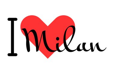 Milan 'ı seviyorum, İtalya' yı. Kırmızı kalpli el yazısıyla yazılmış mektuplar. Vektör illüstrasyon harfleri, yazdırma tişörtü, afiş, poster, etiket veya etiket için modern tasarım.