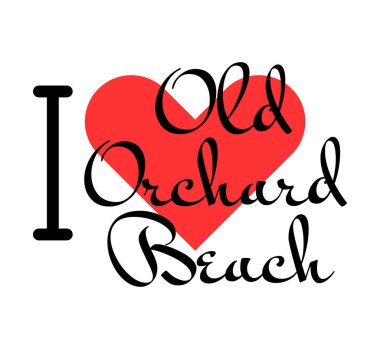 Old Orchard Beach 'i seviyorum, Amerika Birleşik Devletleri' ni. Kırmızı kalpli el yazısıyla yazılmış mektuplar. Vektör illüstrasyon harfleri, yazdırma tişörtü, afiş, poster, etiket veya etiket için modern tasarım.