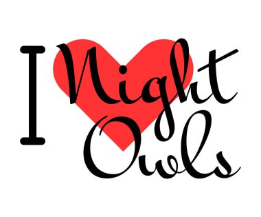 Gece Baykuşları 'nın yaratıcı sloganına bayılırım. Kırmızı kalpli el yazısıyla yazılmış mektuplar. Yazılı t-shirt, afiş, poster, çıkartma veya etiket için modern tasarım harfleri.
