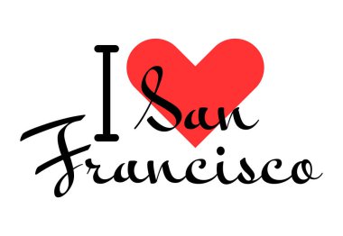 San Francisco 'yu seviyorum, Birleşik Devletler şehri. Kırmızı kalpli el yazısıyla yazılmış mektuplar. Vektör illüstrasyon harfleri, yazdırma tişörtü, afiş, poster, etiket veya etiket için modern tasarım.