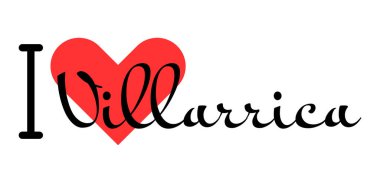 Villarrica 'yı seviyorum, Şili şehrini. Kırmızı kalpli el yazısıyla yazılmış mektuplar. Vektör illüstrasyon harfleri, yazdırma tişörtü, afiş, poster, etiket veya etiket için modern tasarım.