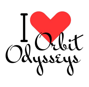 Orbit Odyssey 'in yaratıcı sloganına bayılıyorum. Kırmızı kalpli el yazısıyla yazılmış mektuplar. Yazılı t-shirt, afiş, poster, çıkartma veya etiket için modern tasarım harfleri.