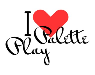 Palette Play 'in yaratıcı sloganına bayılıyorum. Kırmızı kalpli el yazısıyla yazılmış mektuplar. Yazılı t-shirt, afiş, poster, çıkartma veya etiket için modern tasarım harfleri.