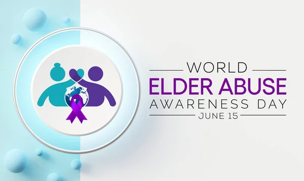 World Elder Abuso Consapevolezza Giorno Viene Osservato Ogni Anno Giugno — Foto Stock