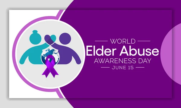World Elder Abuso Consapevolezza Giorno Osservato Ogni Anno Giugno Rappresenta — Vettoriale Stock