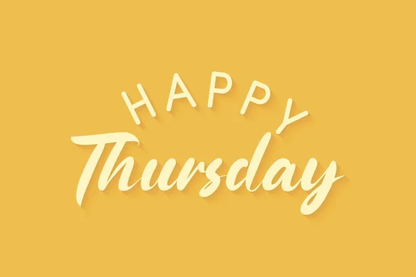 Happy Thursday Greeting Text Isolated Bright Yellow Background Vector Illustration — Stock Vector
