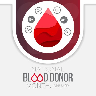 Blood Donor month (NBDM) is observed every year in January, to celebrate the lifesaving impact of blood and platelet donors. Vector illustration clipart