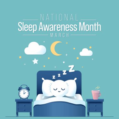 Uyku Farkındalığı Ayı, Mart ayında her yıl kutlanan bir etkinliktir. Bu durup uyku alışkanlıklarınızı düşünmek için bir fırsat, bunların sağlığınızı ne kadar etkilediğini düşünün. Vektör sanatı