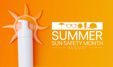 Her yıl ağustosta, ultraviyole ışınlarının (UV) zararlı etkilerinden haberdar olarak yaz ayı gözlemlenir. 3B Hazırlama