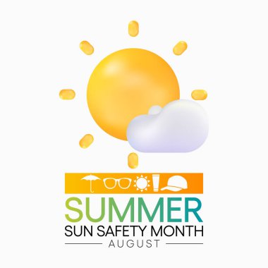 Her yıl Ağustos ayında, ultraviyole ışığa maruz kalmanın bazı zararlı etkileri ve yaz aylarında insanların korunmasına yardımcı olacak ipuçları hakkında bilgilendirilmek üzere güneş güvenliği ayı gözlemlenir..