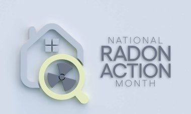 Radon eylem ayı her yıl Ocak ayında izleniyor, evlerdeki ve okullardaki radon için kapalı havayı test ederek herkesi sağlıklarını korumaya teşvik ediyor. 3B Hazırlama