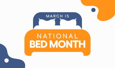 Uykunun önemi ve yatakların bunda oynadığı rol hakkındaki farkındalığı artırmak için her yıl Mart ayında ulusal yatak ayı gözlemlenir. Vektör illüstrasyonu