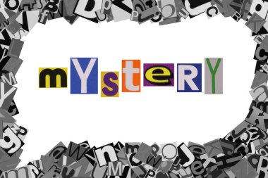 word mystery from cut newspaper letters into a speech bubble from magazine letters