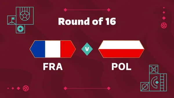 Γαλλία Poland Playoff Αγώνας Football 2022 2022 Παγκόσμιο Πρωτάθλημα Ποδοσφαίρου — Διανυσματικό Αρχείο