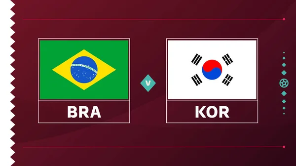 ブラジル韓国はサッカー2022年の16試合に出場した 2022世界サッカー選手権試合対チーム紹介スポーツ背景 選手権大会ポスター ベクトル — ストックベクタ