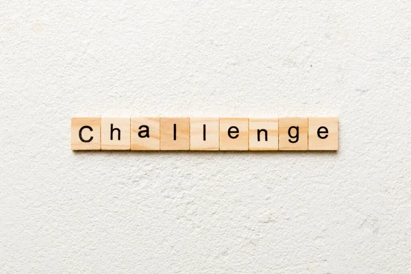 Challenge Word Written Wood Block Challenge Text Cement Table Your — Stock Photo, Image