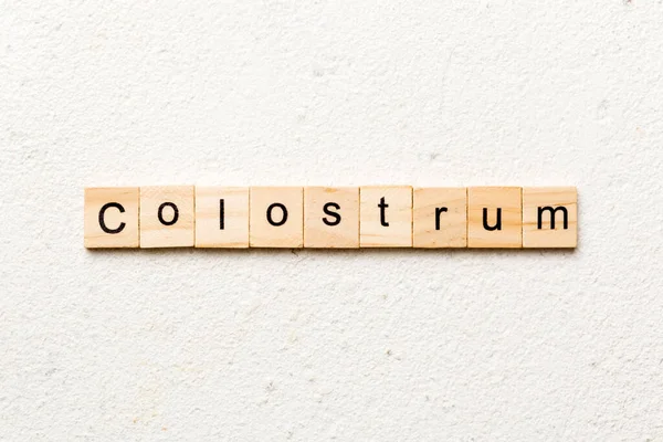 Colostrum Word Written Wood Block Colostrum Text Table Concept — Foto de Stock