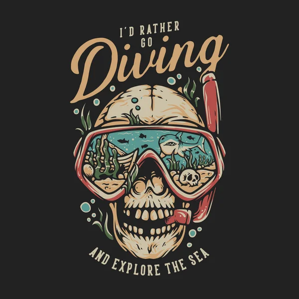 Shirt Design Scuba Diving Explore Sea Skull Wearing Diving Goggles — Archivo Imágenes Vectoriales