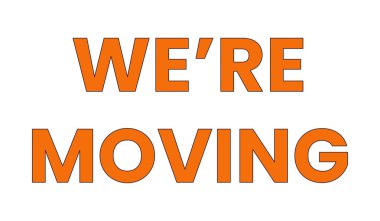 2D çizgi film cümlesini hareket ettiriyoruz. Duyuru. Beyaz arka planda izole edilmiş vektör harflerini oynatıyoruz. Yeni ev. Adres değişikliği. İş yeri yer değiştirme renk yazıtları düz nokta resimlemesi