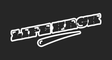 Life hack retro black outline social media phrase. Clever tip lingo. Creative knowledge, advice help. Lifehack. Rounded bubble letters with swoosh. Vintage sports, varsity typography. Oi font used