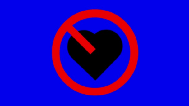 Video Animación Icono Señalización Prohibido Forma Del Corazón Concepto Amor — Vídeos de Stock