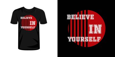 Kendine inan tipografi tişört tasarımı