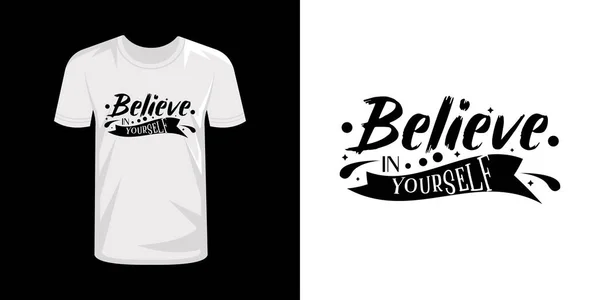 自分を信じるタイポグラフィのTシャツデザイン — ストックベクタ