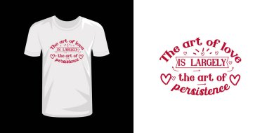 Valentine Day typography t shirt design