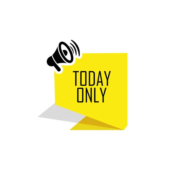 Today Only Sign White Background — Stock Vector