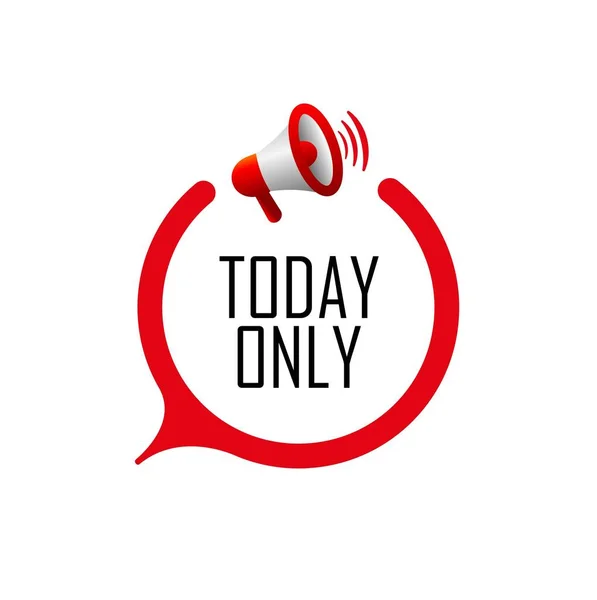 Today Only Sign White Background — Stock Vector