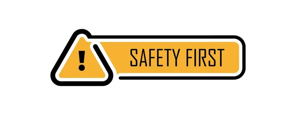 Safety First Sign White Background — Stock Vector