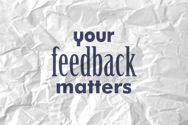 your feedback matters sign on white background