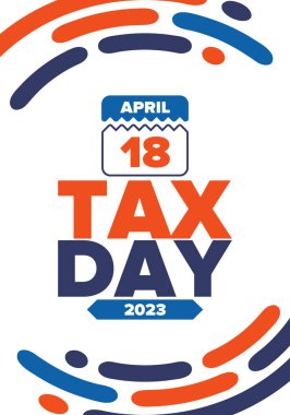 Ulusal Vergi Günü. Birleşik Devletler 'de federal vergi beyannamesi. Bireysel gelir iadelerinin federal hükümete iletilmesi gereken gün. Amerikan vatansever vektör posteri