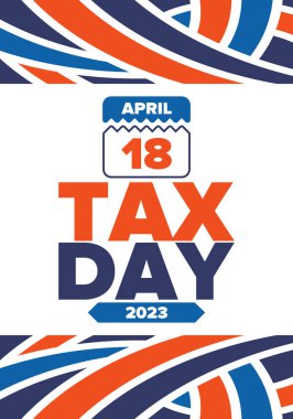 Ulusal Vergi Günü. Birleşik Devletler 'de federal vergi beyannamesi. Bireysel gelir iadelerinin federal hükümete iletilmesi gereken gün. Amerikan vatansever vektör posteri